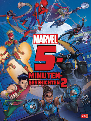 cover image of MARVEL 5-Minuten-Geschichten 2: Vorlesegeschichten ab 6 Jahren